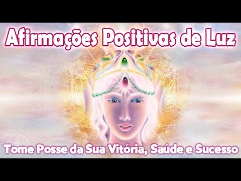 Afirmações Positivas de Luz