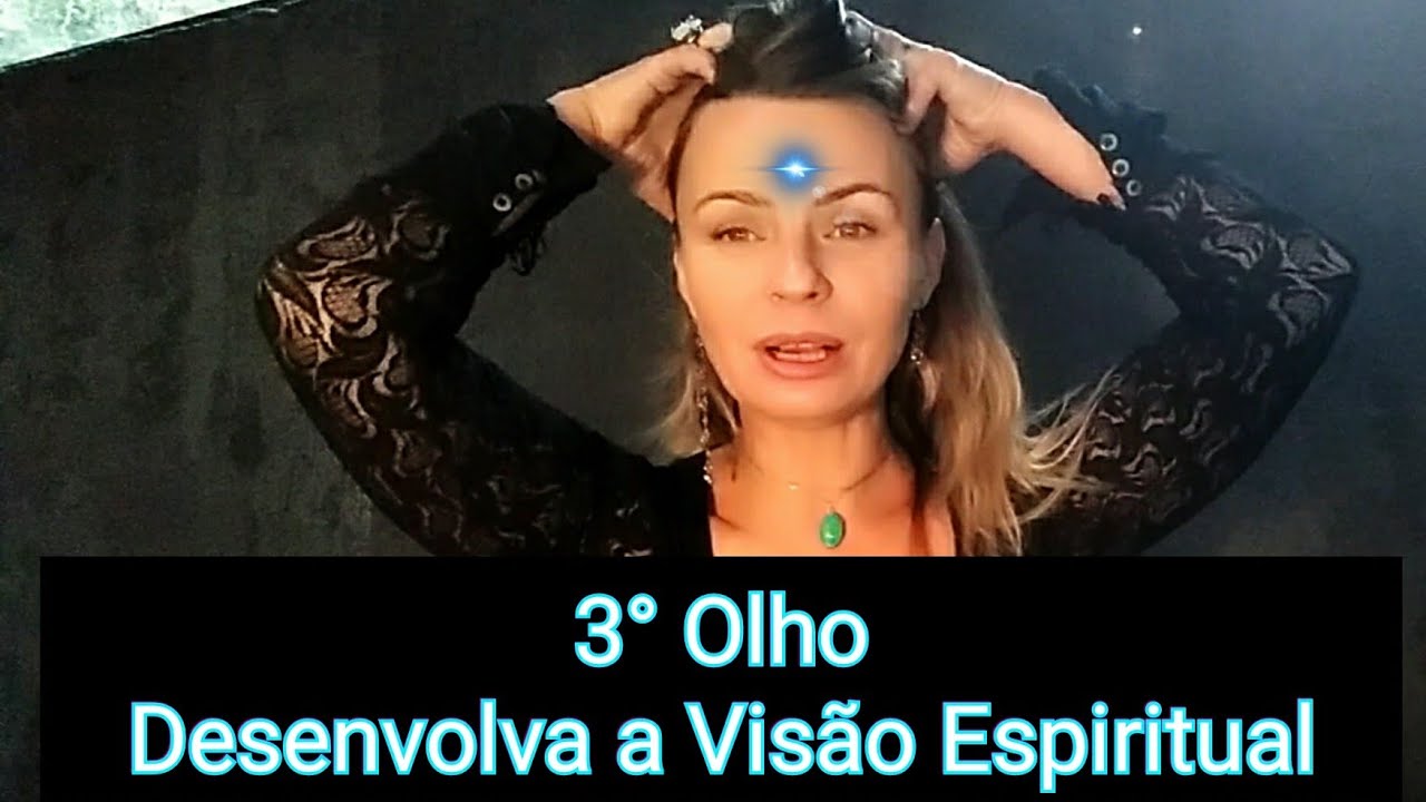 Como Abrir o 3º Olho? Desenvolva a Intuição e a Visão Espiritual