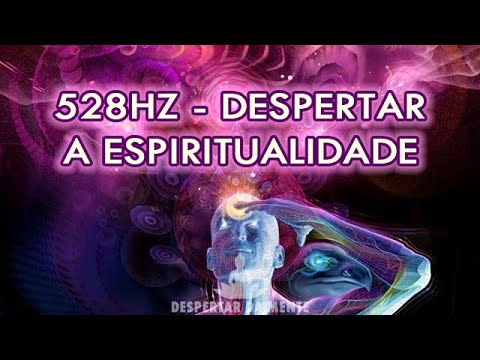 Frequência 528Hz Para Despertar a Espiritualidade | Milagre Espiritual