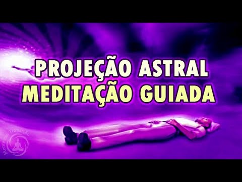 Meditação Guiada Para Projeção Astral – Templo Interno