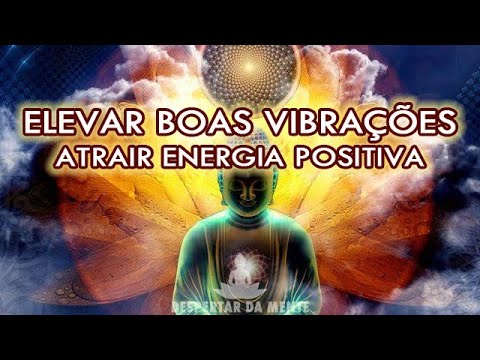 Música Para Atrair Boas Energias e Vibrações – Mandu Samanavarcasa