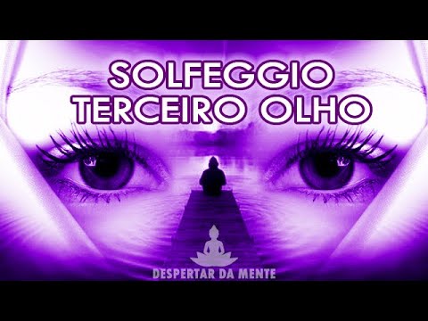 Solfeggio do Terceiro Olho, Viagem Astral, Percepção e Intuição